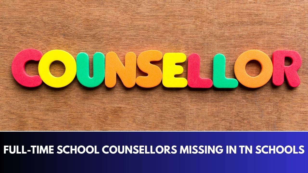 News That Matters: Full-Time School Counsellors Missing in TN Schools